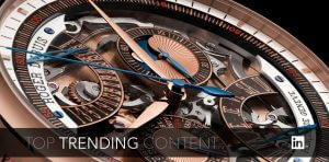 Trending Content of the Week: Make Your Marketing Run like a Swiss Watch